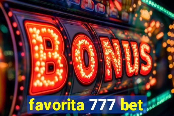 favorita 777 bet